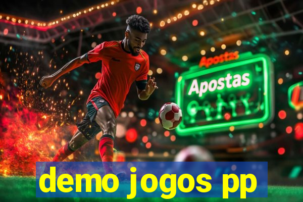 demo jogos pp